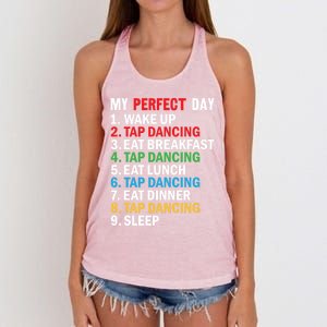 My Perfect Day Tap Dance Teacher Tap Dancer Cute Gift Women's Knotted Racerback Tank