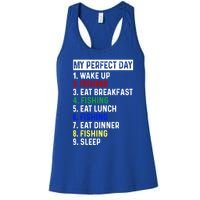 My Perfect Day Fishing Funny Fishing Meaningful Gift Women's Racerback Tank