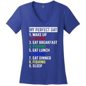 My Perfect Day Fishing Funny Fishing Meaningful Gift Women's V-Neck T-Shirt