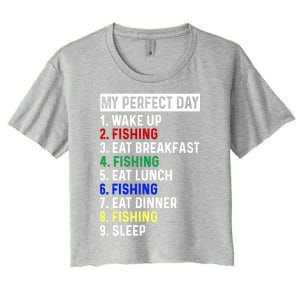 My Perfect Day Fishing Funny Fishing Meaningful Gift Women's Crop Top Tee