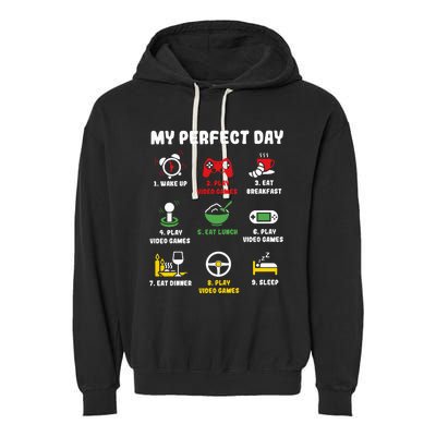 My Perfect Day Gamer Cool Gamer Video Game Garment-Dyed Fleece Hoodie