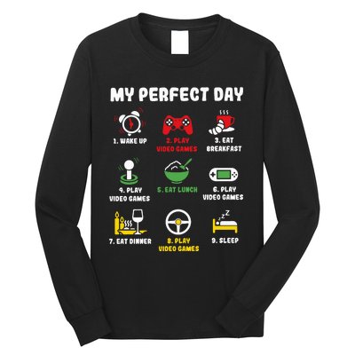 My Perfect Day Gamer Cool Gamer Video Game Long Sleeve Shirt