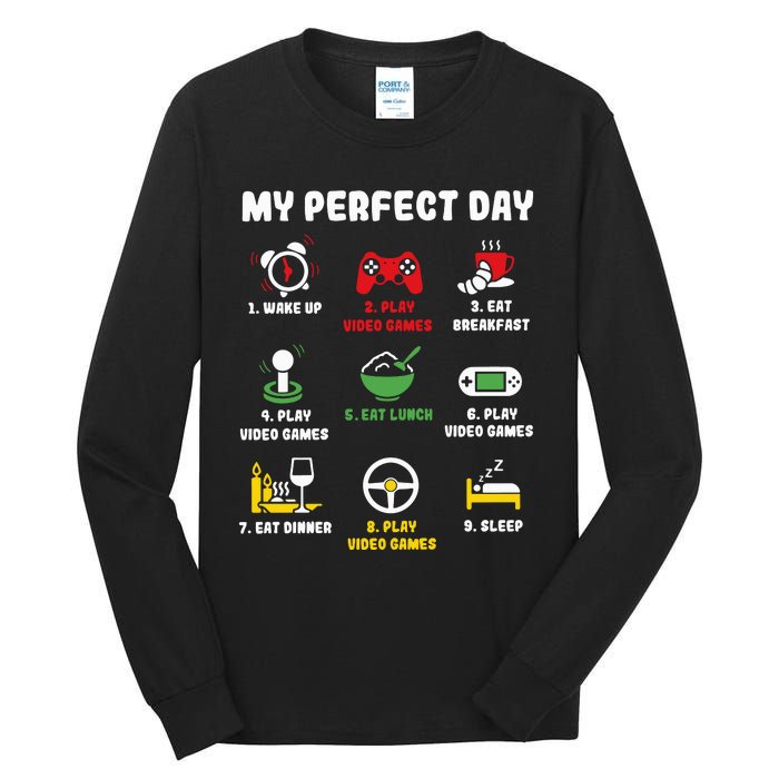 My Perfect Day Gamer Cool Gamer Video Game Tall Long Sleeve T-Shirt