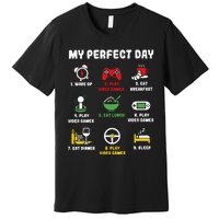 My Perfect Day Gamer Cool Gamer Video Game Premium T-Shirt