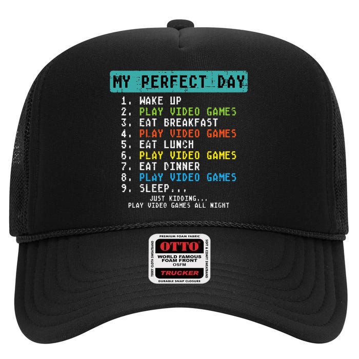 My Perfect Day Play Video Games Funny Gamer High Crown Mesh Back Trucker Hat