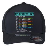 My Perfect Day Play Video Games Funny Gamer Flexfit Unipanel Trucker Cap