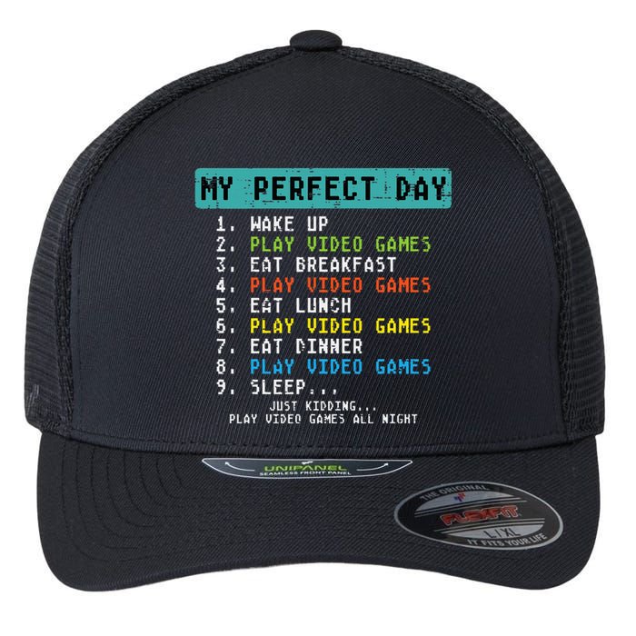 My Perfect Day Play Video Games Funny Gamer Flexfit Unipanel Trucker Cap