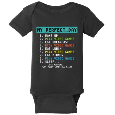My Perfect Day Play Video Games Funny Gamer Baby Bodysuit