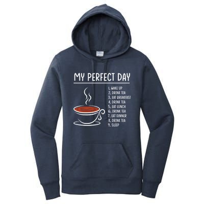 My Perfect Day Tea Cute Gift Women's Pullover Hoodie