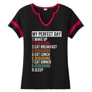 My Perfect Day For Coders And Programmers Gift Ladies Halftime Notch Neck Tee