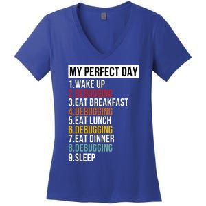 My Perfect Day For Coders And Programmers Gift Women's V-Neck T-Shirt