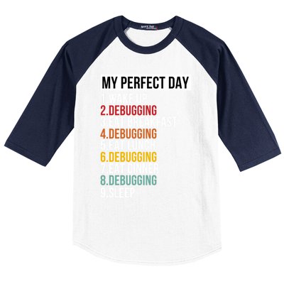 My Perfect Day For Coders And Programmers Gift Baseball Sleeve Shirt