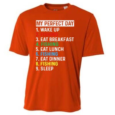 My Perfect Day Fishing Tee Gift Cooling Performance Crew T-Shirt