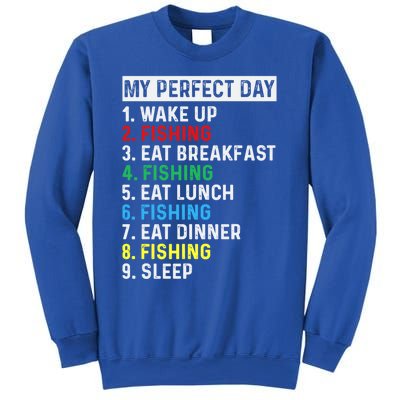 My Perfect Day Fishing Tee Gift Sweatshirt