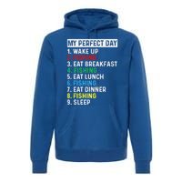 My Perfect Day Fishing Tee Gift Premium Hoodie