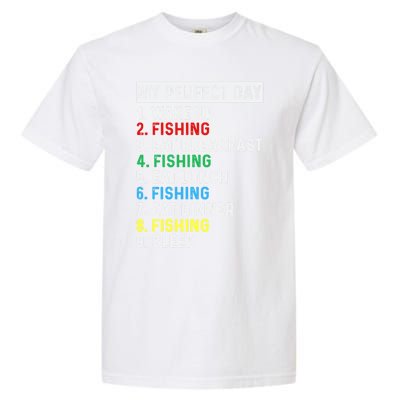 My Perfect Day Fishing Tee Gift Garment-Dyed Heavyweight T-Shirt