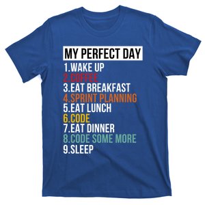 My Perfect Day For Coders And Programmers Gift T-Shirt