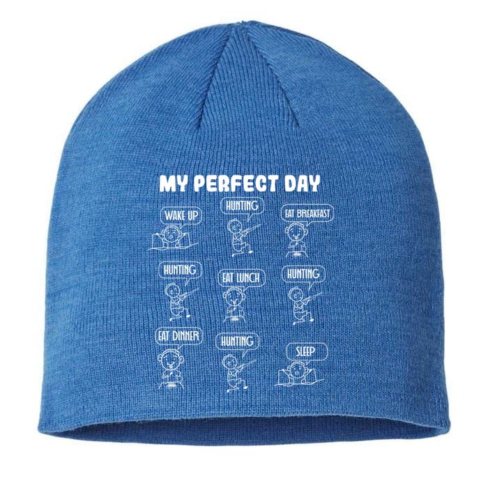 My Perfect Day Hunter Hunting Gift Sustainable Beanie