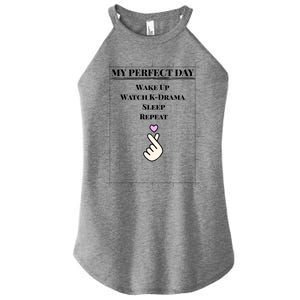 My Perfect Day Kgiftdrama Great Gift Women’s Perfect Tri Rocker Tank