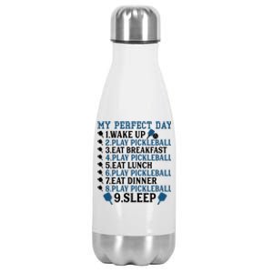 My Perfect Day Pickleball Funny Cool Gift Stainless Steel Insulated Water Bottle