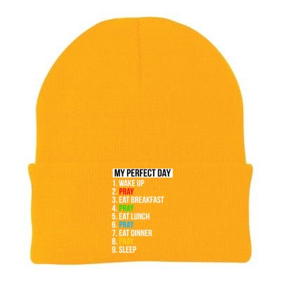 My Perfect Day Praying Funny Gift Cute Prayer Funny Gift Knit Cap Winter Beanie