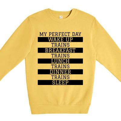 'My Perfect Day' Trains Gift Funny Locomotive Train Lover Gift Premium Crewneck Sweatshirt