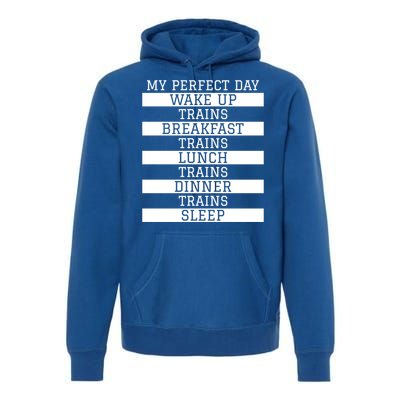 'My Perfect Day' Trains Gift Funny Locomotive Train Lover Gift Premium Hoodie