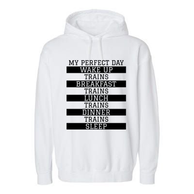 'My Perfect Day' Trains Gift Funny Locomotive Train Lover Gift Garment-Dyed Fleece Hoodie