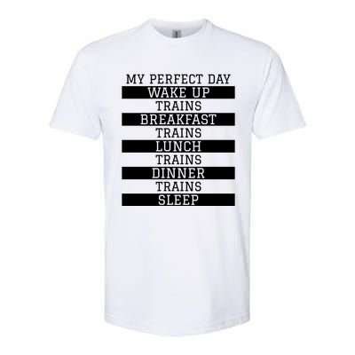 'My Perfect Day' Trains Gift Funny Locomotive Train Lover Gift Softstyle CVC T-Shirt