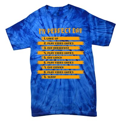 My Perfect Day Play Video Games Gift Tie-Dye T-Shirt