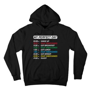 My Perfect Day Video Games Funny Gamer Hoodie