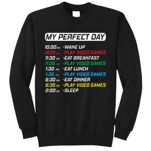 My Perfect Day Video Games Funny Gamer Tall Sweatshirt