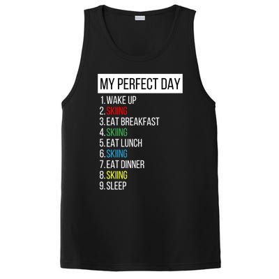 My Perfect Day Skiing Funny Gift PosiCharge Competitor Tank