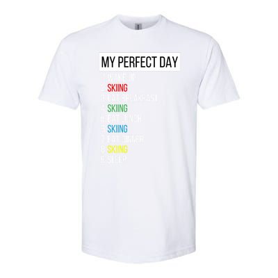 My Perfect Day Skiing Funny Gift Softstyle® CVC T-Shirt