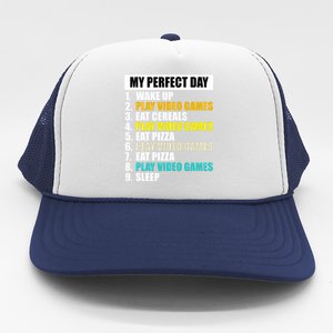 My Perfect Day Play Video Games Eat Pizza Cool Gamer Gaming Gift Trucker Hat