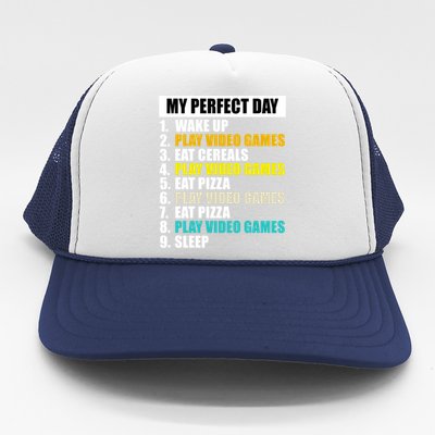 My Perfect Day Play Video Games Eat Pizza Cool Gamer Gaming Gift Trucker Hat