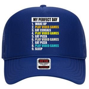 My Perfect Day Play Video Games Eat Pizza Cool Gamer Gaming Gift High Crown Mesh Back Trucker Hat