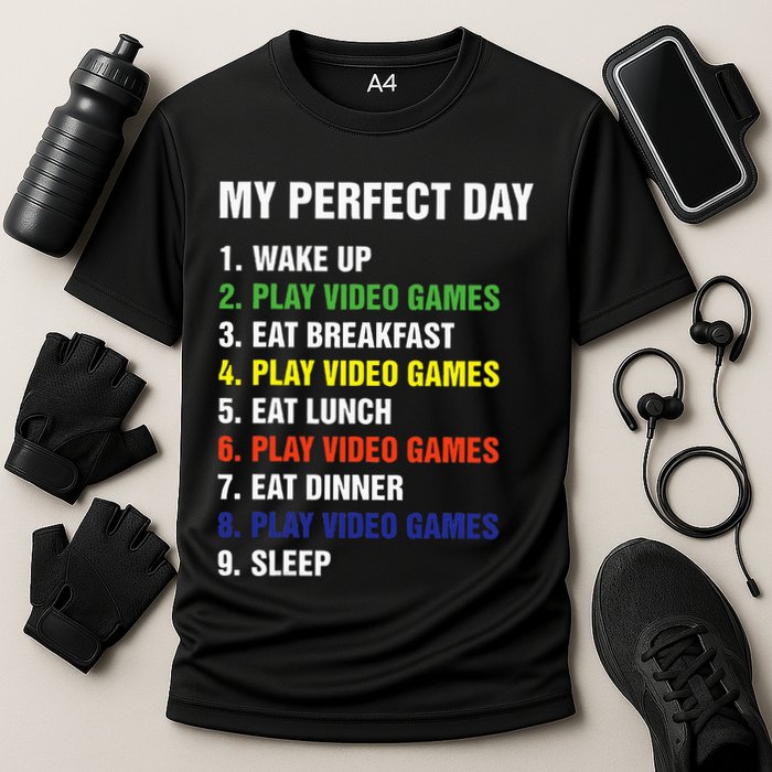 My Perfect Day Gaming Video Gamer Gifts Cooling Performance Crew T-Shirt