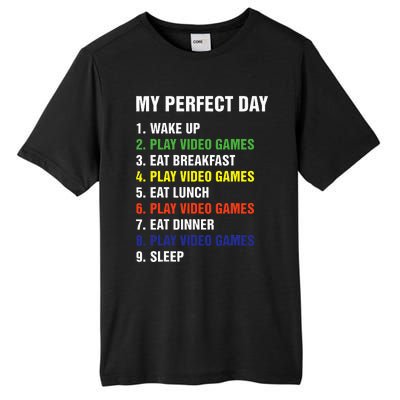 My Perfect Day Gaming Video Gamer Gifts Tall Fusion ChromaSoft Performance T-Shirt