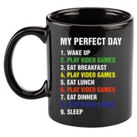 My Perfect Day Gaming Video Gamer Gifts 11oz C Handle Ceramic Mug