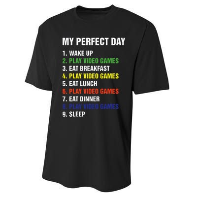 My Perfect Day Gaming Video Gamer Gifts Performance Sprint T-Shirt