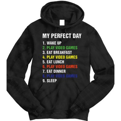 My Perfect Day Gaming Video Gamer Gifts Tie Dye Hoodie