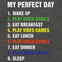 My Perfect Day Gaming Video Gamer Gifts Vector Backpack