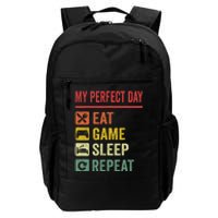 My Perfect Day Video Games Funny Cool Gamer Tee Gift Daily Commute Backpack