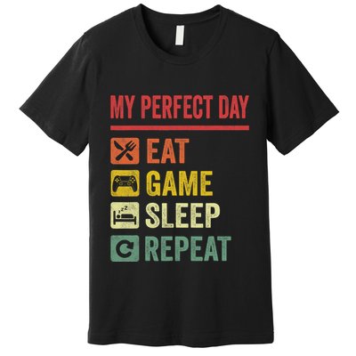 My Perfect Day Video Games Funny Cool Gamer Tee Gift Premium T-Shirt