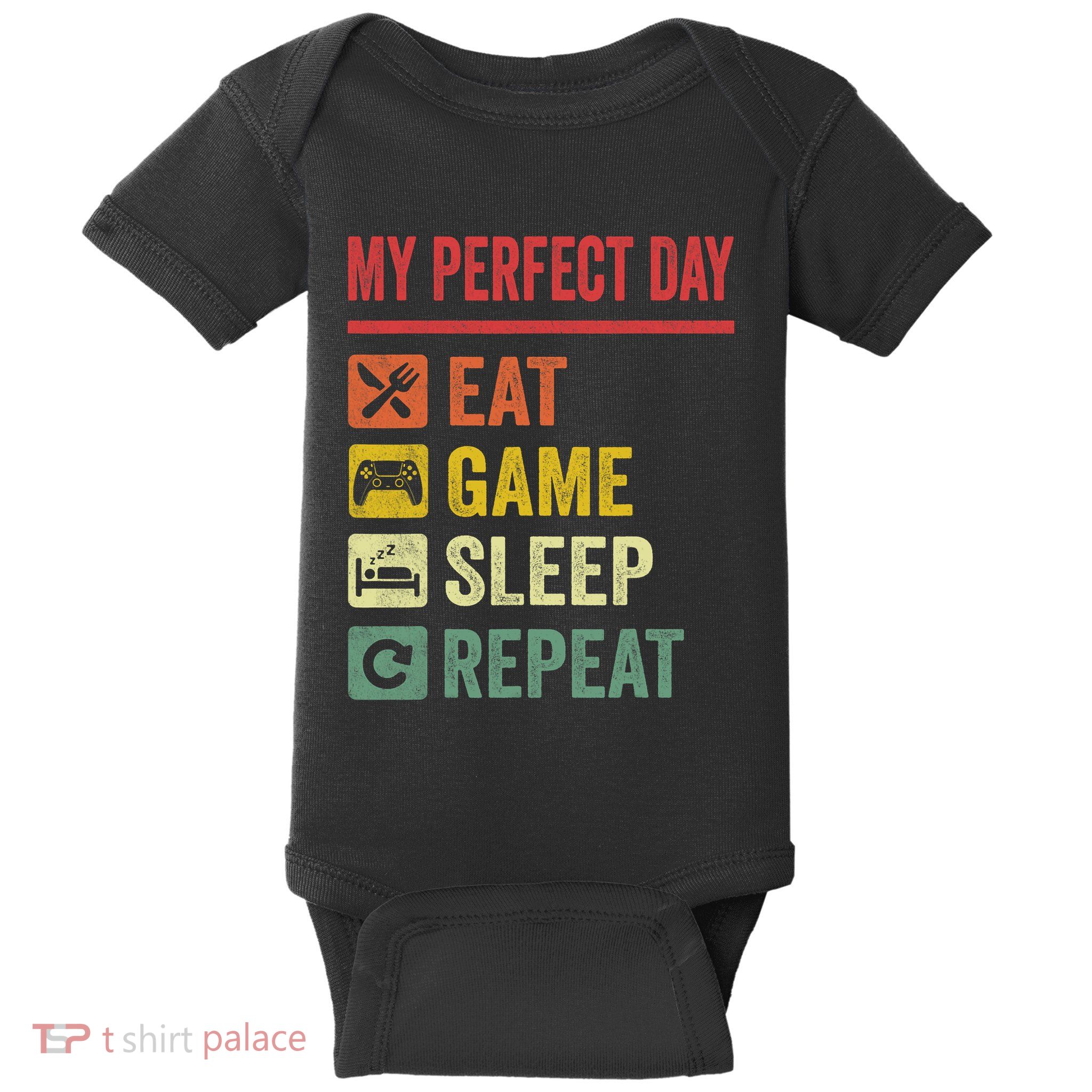 My Perfect Day Video Games Funny Cool Gamer Tee Gift Baby Bodysuit
