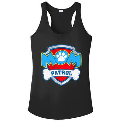 Mom Patrol Dog Mom Dad Funny Gift Birthday Party Ladies PosiCharge Competitor Racerback Tank