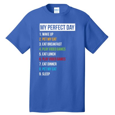 My Perfect Day Video Games And Cats Gift Tall T-Shirt