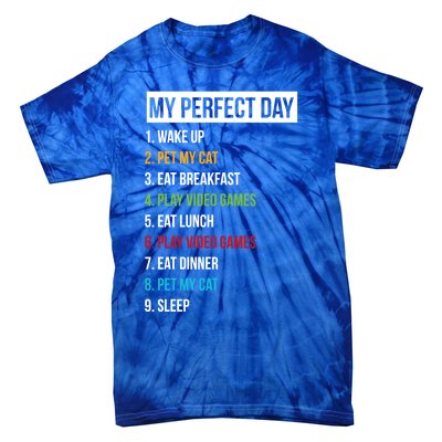 My Perfect Day Video Games And Cats Gift Tie-Dye T-Shirt