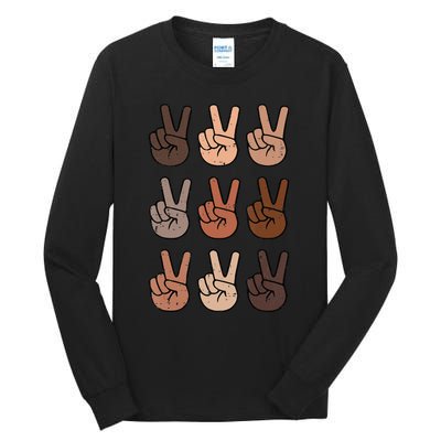 Melanin Peace Diversity Beauty Has No Skin Tone Black Pride Tall Long Sleeve T-Shirt